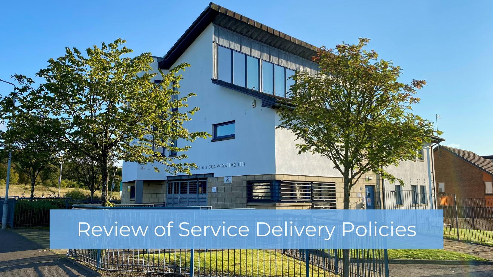 Review of Service Delivery Policies